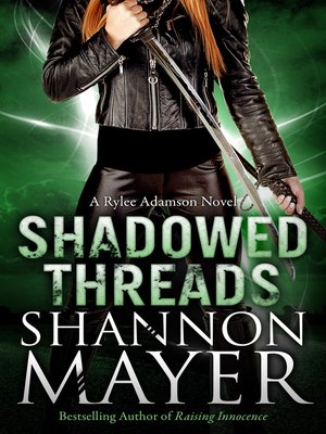 cover image of Shadowed Threads (A Rylee Adamson Novel, Book 4)